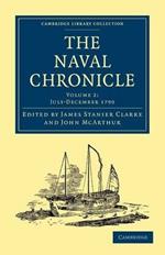 The Naval Chronicle: Volume 2, July–December 1799: Containing a General and Biographical History of the Royal Navy of the United Kingdom with a Variety of Original Papers on Nautical Subjects