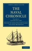 The Naval Chronicle: Volume 9, January-July 1803: Containing a General and Biographical History of the Royal Navy of the United Kingdom with a Variety of Original Papers on Nautical Subjects