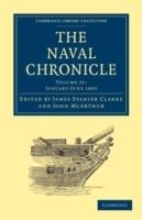 The Naval Chronicle: Volume 21, January-July 1809: Containing a General and Biographical History of the Royal Navy of the United Kingdom with a Variety of Original Papers on Nautical Subjects