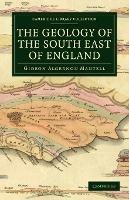 The Geology of the South East of England