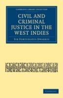 Civil and Criminal Justice in the West Indies