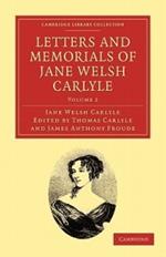 Letters and Memorials of Jane Welsh Carlyle