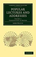 Popular Lectures and Addresses