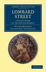 Lombard Street: A Description of the Money Market