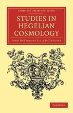 Studies in Hegelian Cosmology