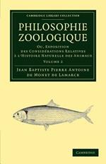 Philosophie zoologique: Ou exposition; des considerations relative a l'histoire naturelle des animaux