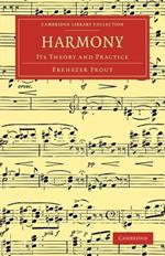 Harmony: Its Theory and Practice