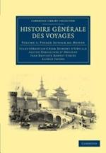 Histoire generale des voyages par Dumont D'Urville, D'Orbigny, Eyries et A. Jacobs