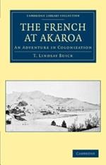 The French at Akaroa: An Adventure in Colonization