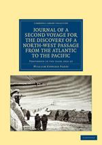 Journal of a Second Voyage for the Discovery of a North-West Passage from the Atlantic to the Pacific: Performed in the Years 1821-22-23 ... under the Orders of Captain William Edward Parry