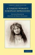 A Turkish Woman's European Impressions