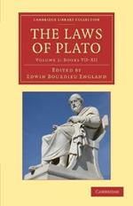 The Laws of Plato: Edited with an Introduction, Notes etc.