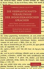 Die Verwantschaftsverhaltnisse der indogermanischen Sprachen: And UEber die Lautgesetze: Gegen die Junggrammatiker