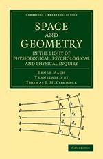 Space and Geometry in the Light of Physiological, Psychological and Physical Inquiry