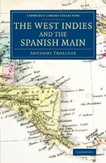 The West Indies and the Spanish Main