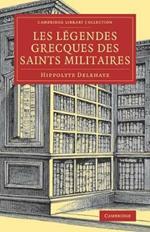 Les Legendes grecques des saints militaires