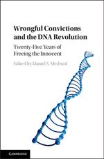 Wrongful Convictions and the DNA Revolution