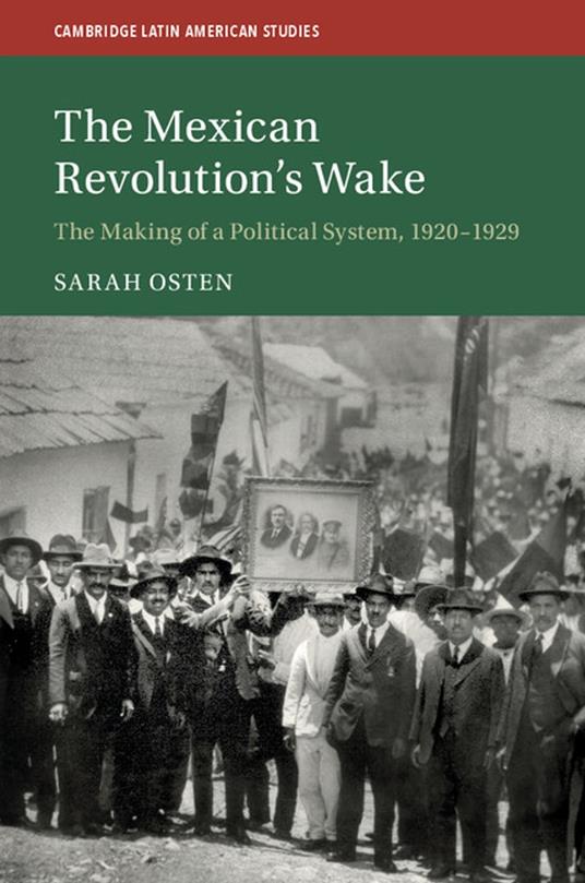 The Mexican Revolution's Wake