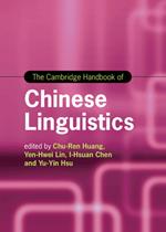 The Cambridge Handbook of Chinese Linguistics