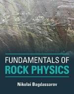 Fundamentals of Rock Physics