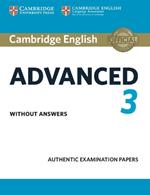 Cambridge English Advanced 3 Student's Book without Answers: Cambridge English Advanced 3 Student's Book without Answers