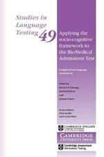 Applying the Socio-Cognitive Framework to the BioMedical Admissions Test: Insights from Language Assessment