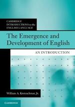 The Emergence and Development of English: An Introduction