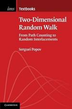 Two-Dimensional Random Walk: From Path Counting to Random Interlacements