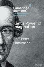 Kant's Power of Imagination