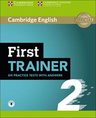 First Trainer 2 Six Practice Tests with Answers with Audio