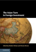 The Asian Turn in Foreign Investment