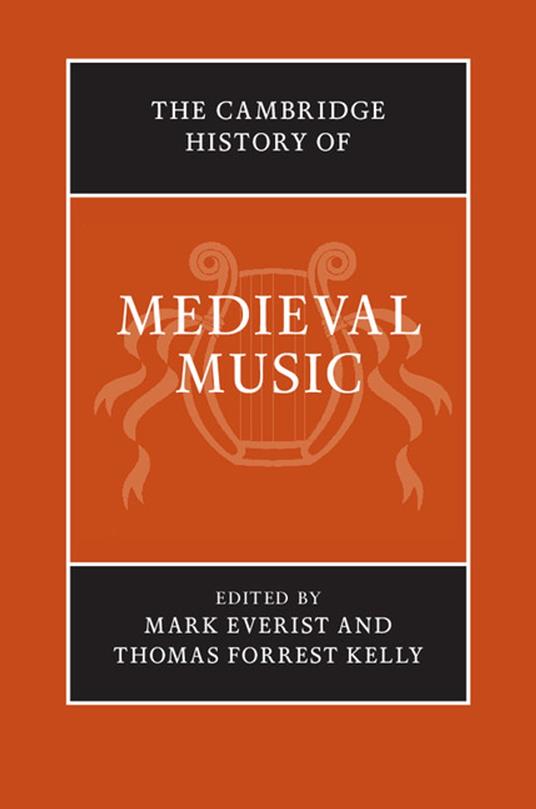 The Cambridge History of Medieval Music