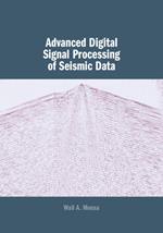 Advanced Digital Signal Processing of Seismic Data