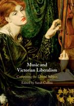 Music and Victorian Liberalism