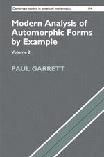 Modern Analysis of Automorphic Forms By Example: Volume 2