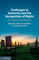 Challenges to Authority and the Recognition of Rights