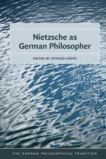 Nietzsche as German Philosopher