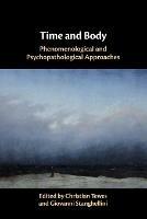 Time and Body: Phenomenological and Psychopathological Approaches