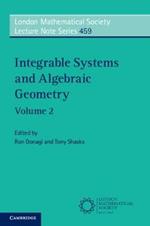 Integrable Systems and Algebraic Geometry: Volume 2