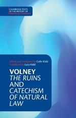 Volney: ‘The Ruins' and ‘Catechism of Natural Law'