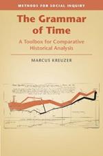 The Grammar of Time: A Toolbox for Comparative Historical Analysis