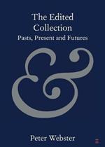 The Edited Collection: Pasts, Present and Futures