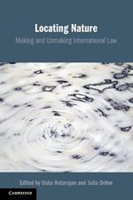 Locating Nature: Making and Unmaking International Law