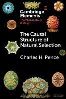 The Causal Structure of Natural Selection