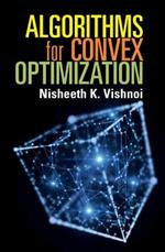 Algorithms for Convex Optimization