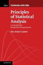 Principles of Statistical Analysis: Learning from Randomized Experiments