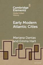 Early Modern Atlantic Cities