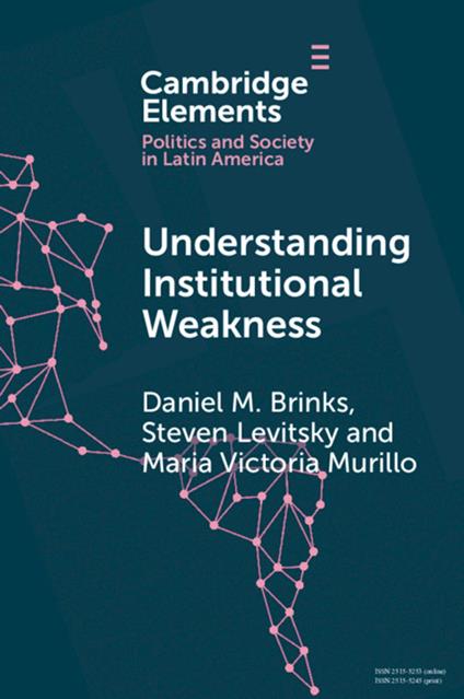 Understanding Institutional Weakness