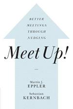 Meet Up!: Better Meetings Through Nudging