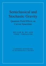 Semiclassical and Stochastic Gravity